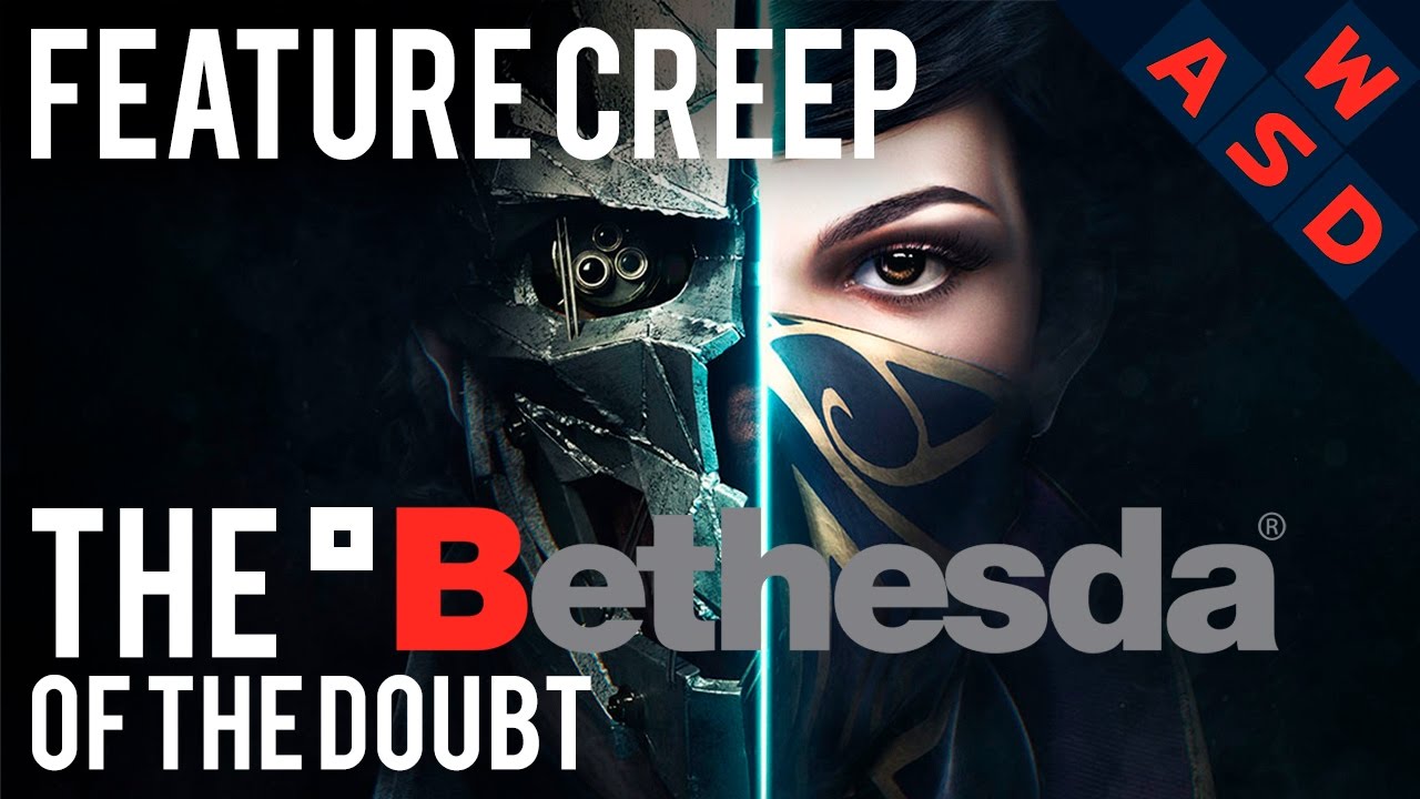 The Bethesda Of The Doubt | Feature Creep