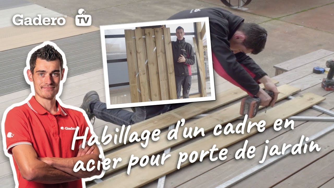 Habillage d’un cadre en acier  pour porte de jardin - Partie 2