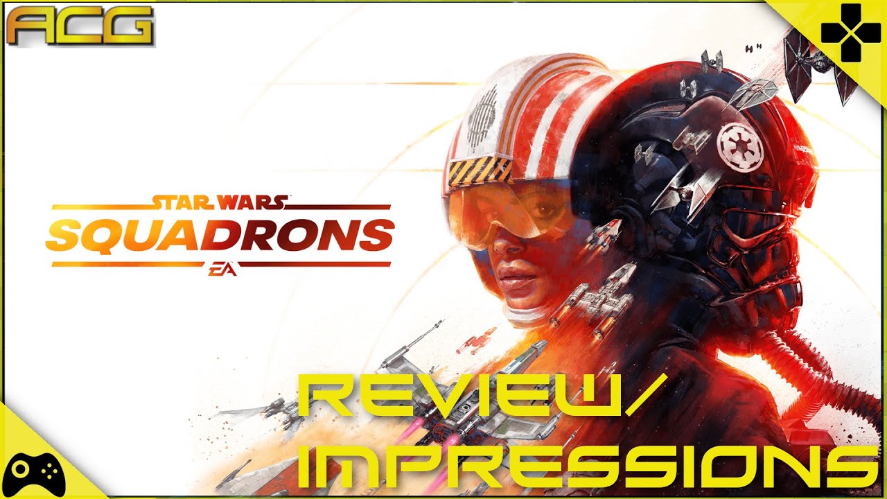 Star Wars Squadrons Review/Impression There Is No Try 