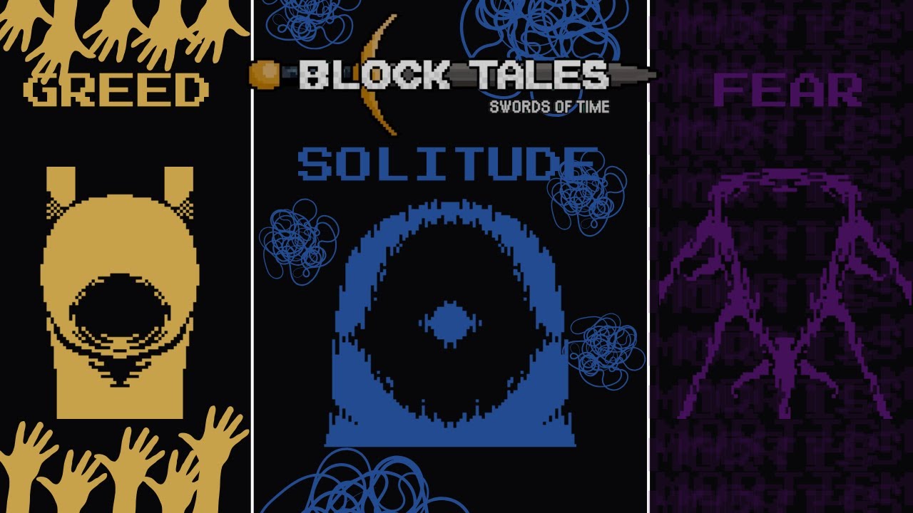 Block Tales Chapter 3, Greed, Solitude, and Fear (Bosses!)