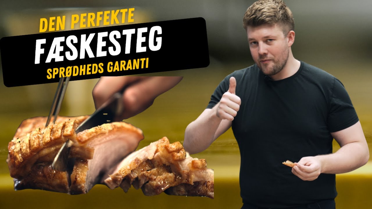 Den Perfekte Flæskesteg med Spørdhedsgaranti