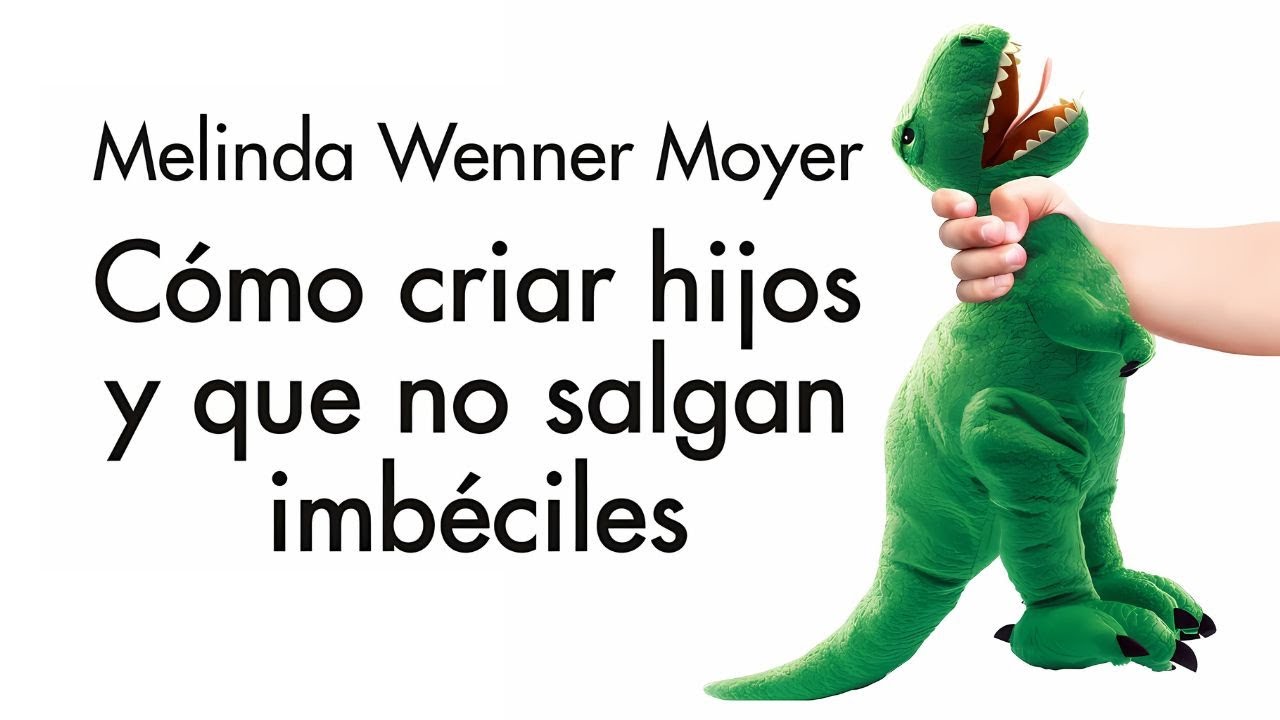 ✅Cómo CRIAR HIJOS y que no salgan IMBÉCILES📕Audiolibro Resumido