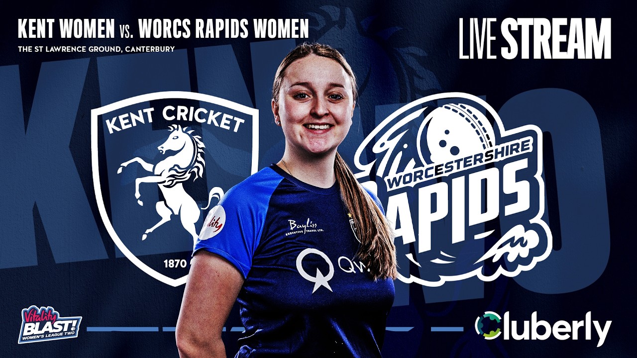 🎥 LIVE STREAM | Kent Women vs. Worcs Rapids Women