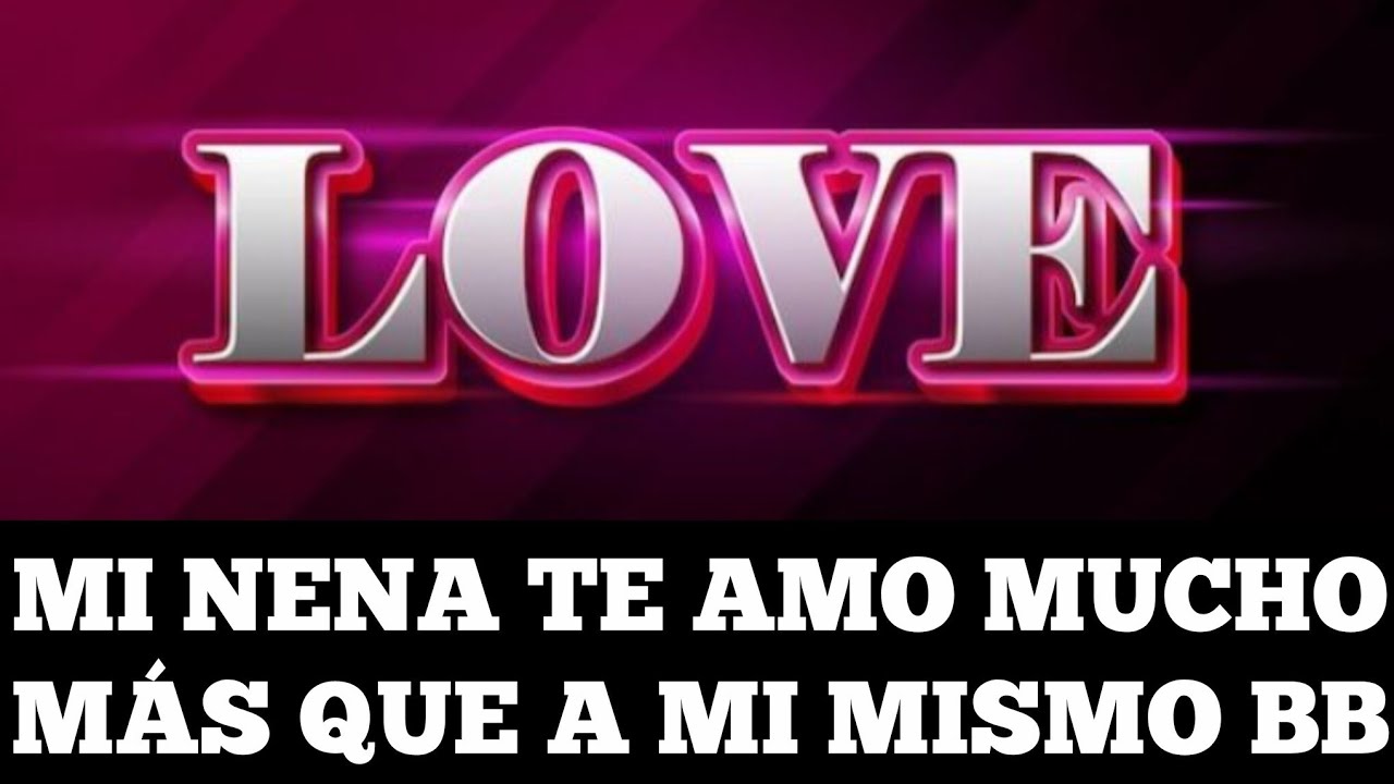 Te amo tanto amor que no cambiaría un segundo de tus besitos por una vida eterna