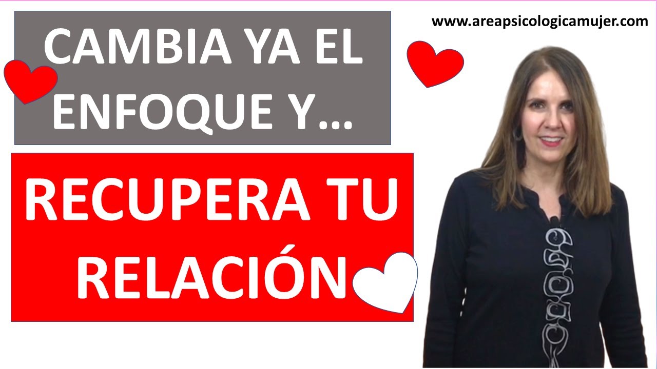 C&oacute;mo Recuperar mi Relaci&oacute;n de Pareja
