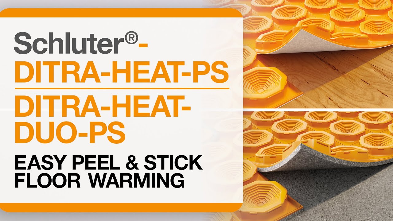 Schluter&reg;-DITRA-HEAT-PS & DITRA-HEAT-DUO-PS Peel & Stick Uncoupling Membranes!