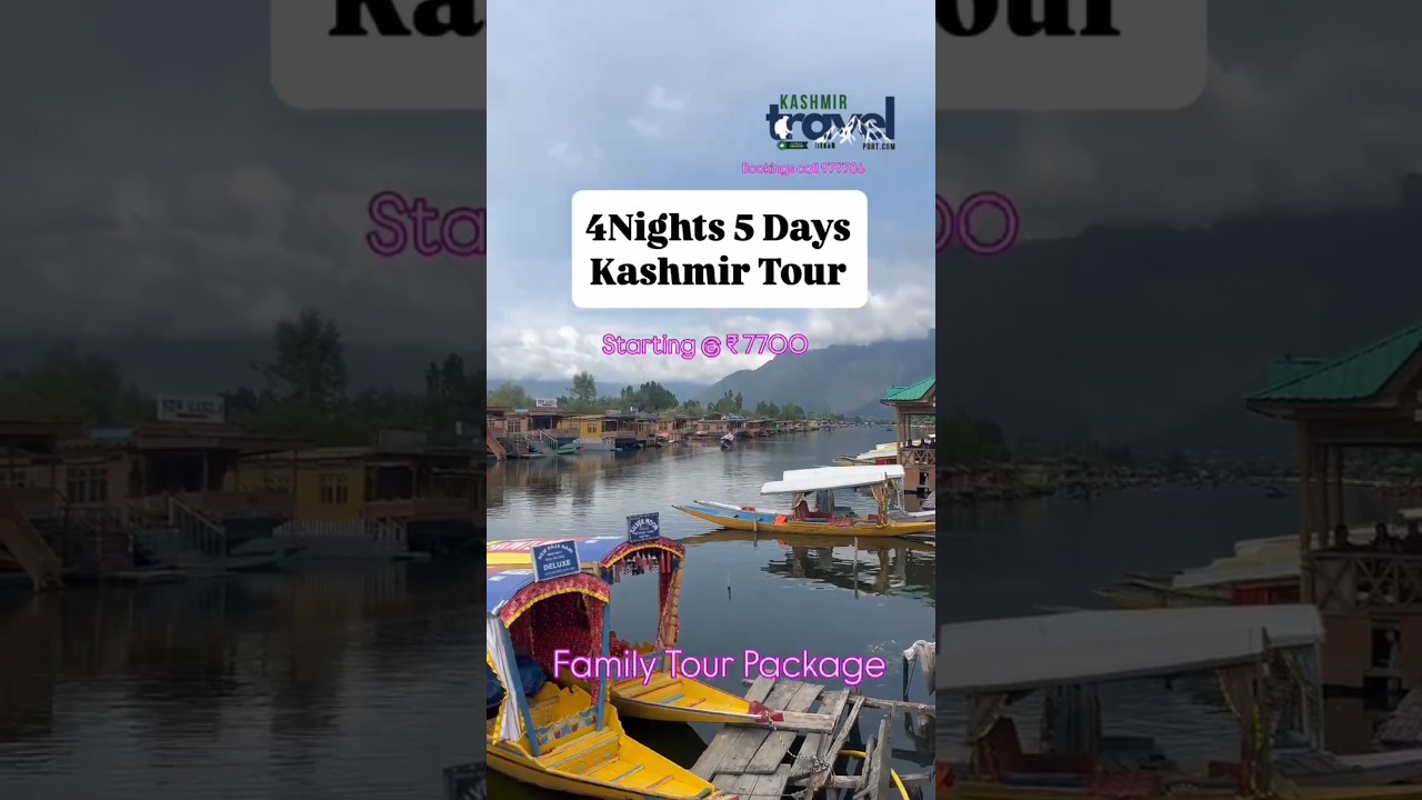 5 Days Kashmir Tour Package for Family amazing deals