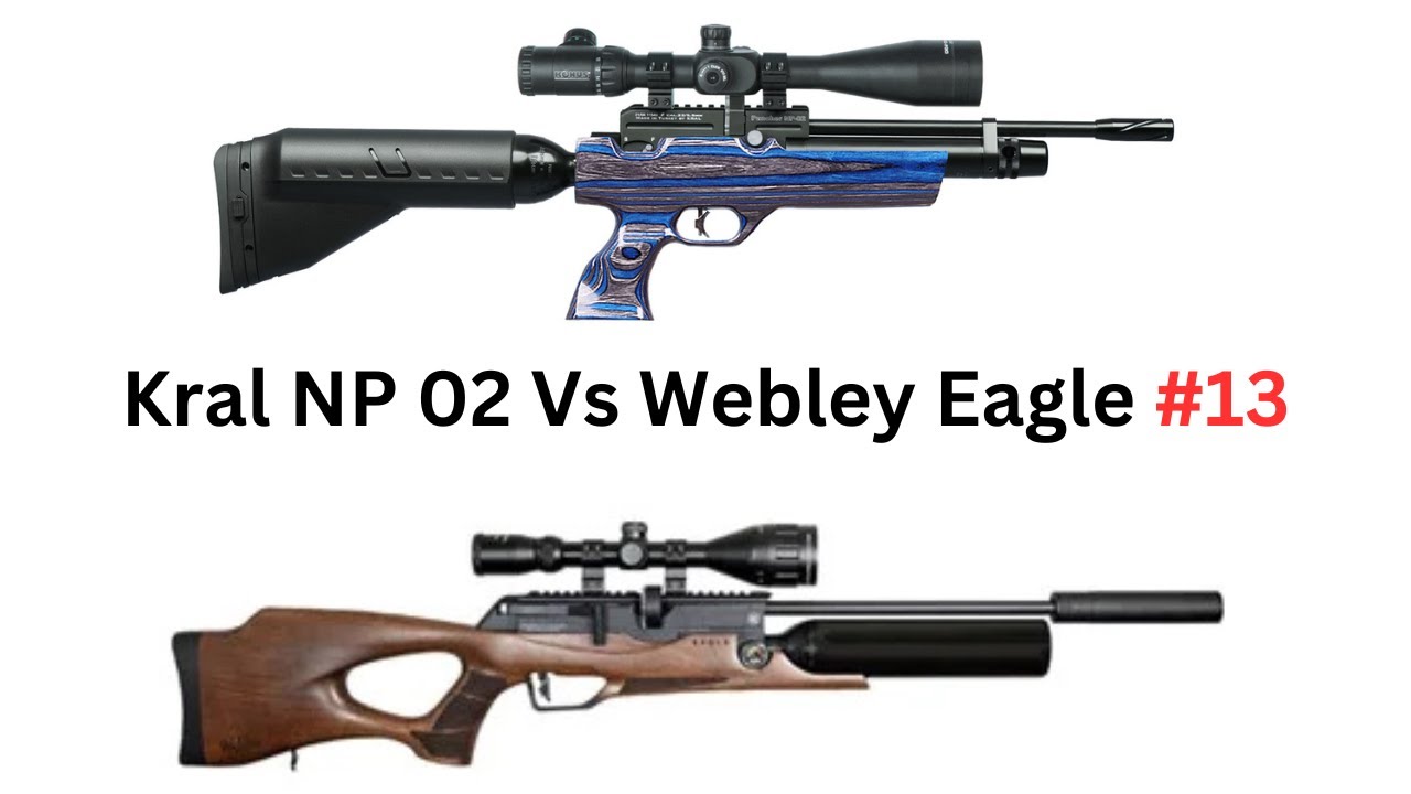 Kral NP 02 Vs Webley Eagle