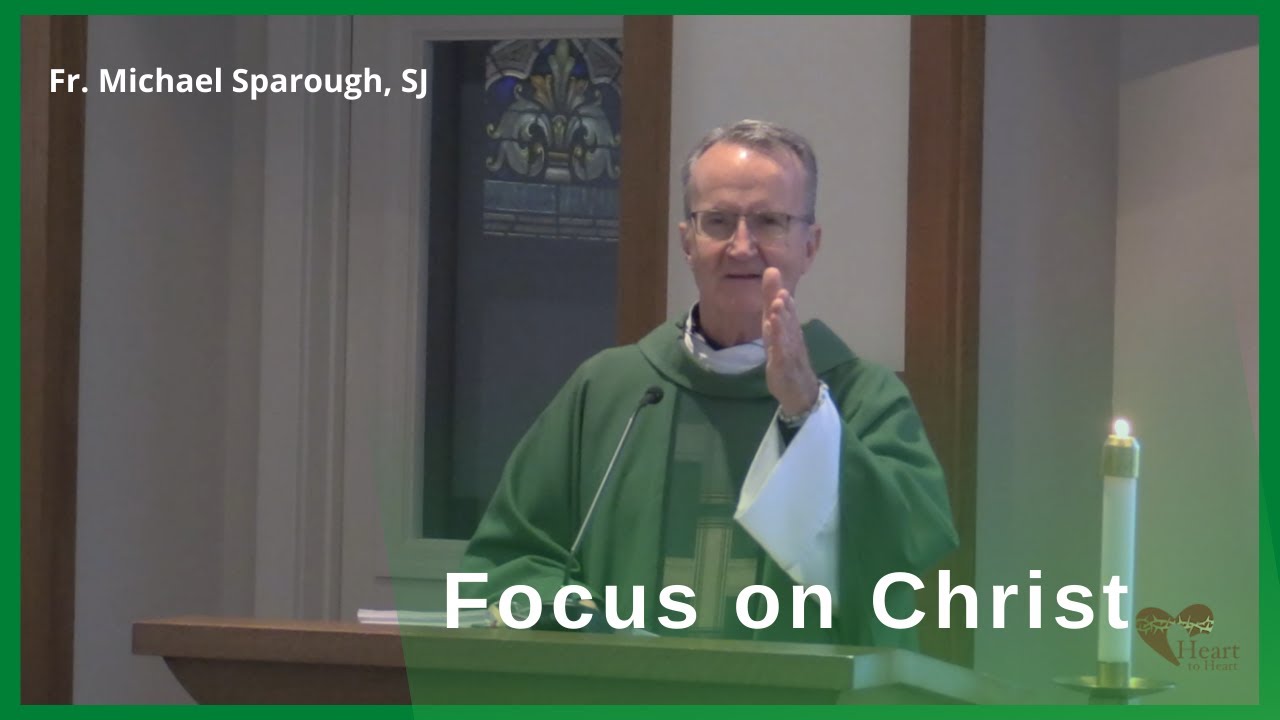 Homily - Focus on Christ [Luke 4:38-44]