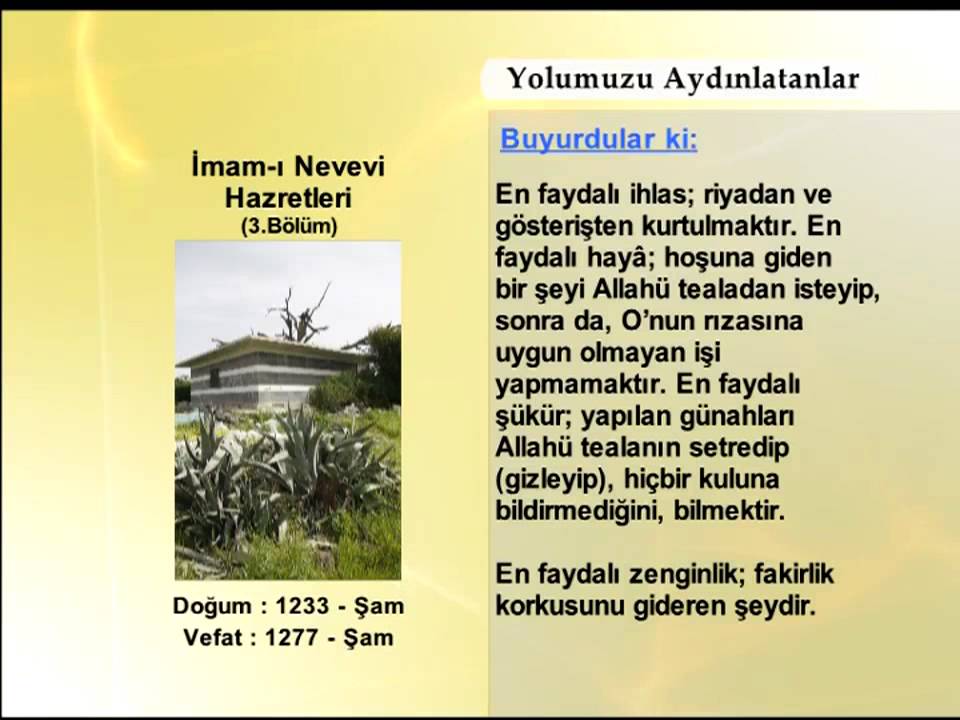 İMAMI NEVEVI HAZRETLERİ 3 (YOLUMUZU AYDINLATANLAR)
