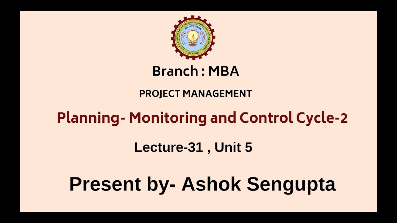 Project Management | Planning- Monitoring and Control Cycle Part-2 | AKTU Digital Education