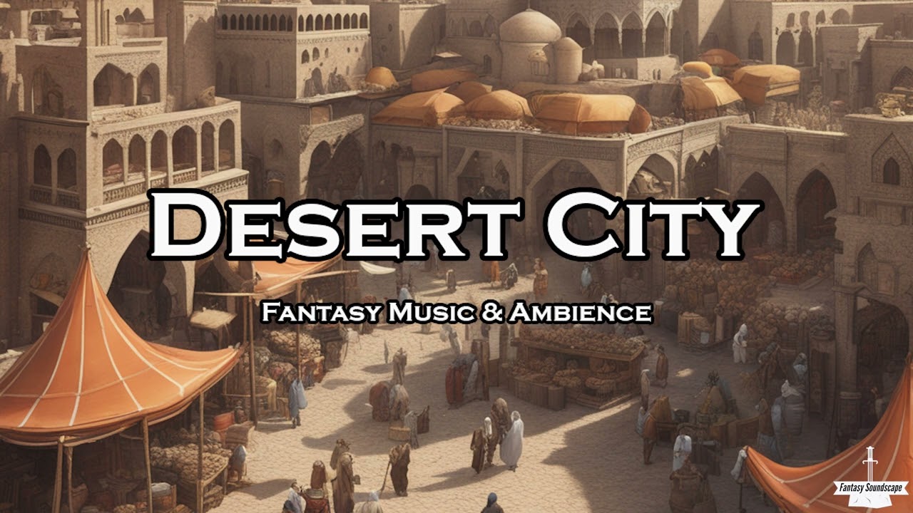 DND Desert City Music | RPG Ambience | Arabian Music