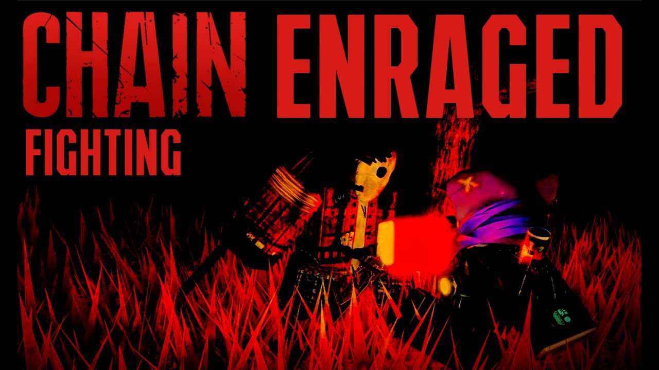 CHAIN ENRAGED FIGHTING | CHAIN ENRAGED | CHAIN FIGHTING | ROBLOX CHAIN | ENRAGED CHAIN | ROBLOX |