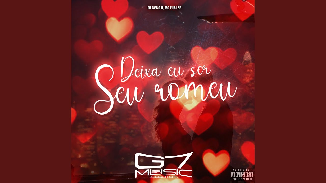 Deixa Eu Ser Seu Romeu