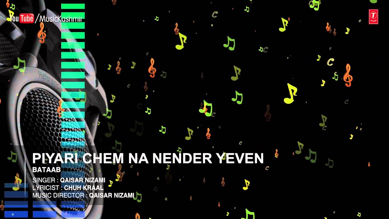 Official : Piyari Chem Na Nender Full (HD) Song | T-Series Kashmiri Music | Qaisar Nizami