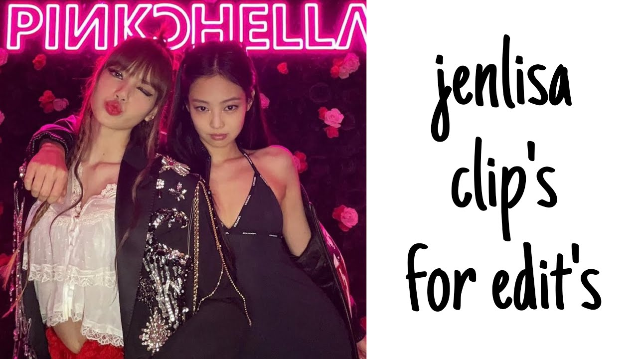 jenlisa clips for edits №6