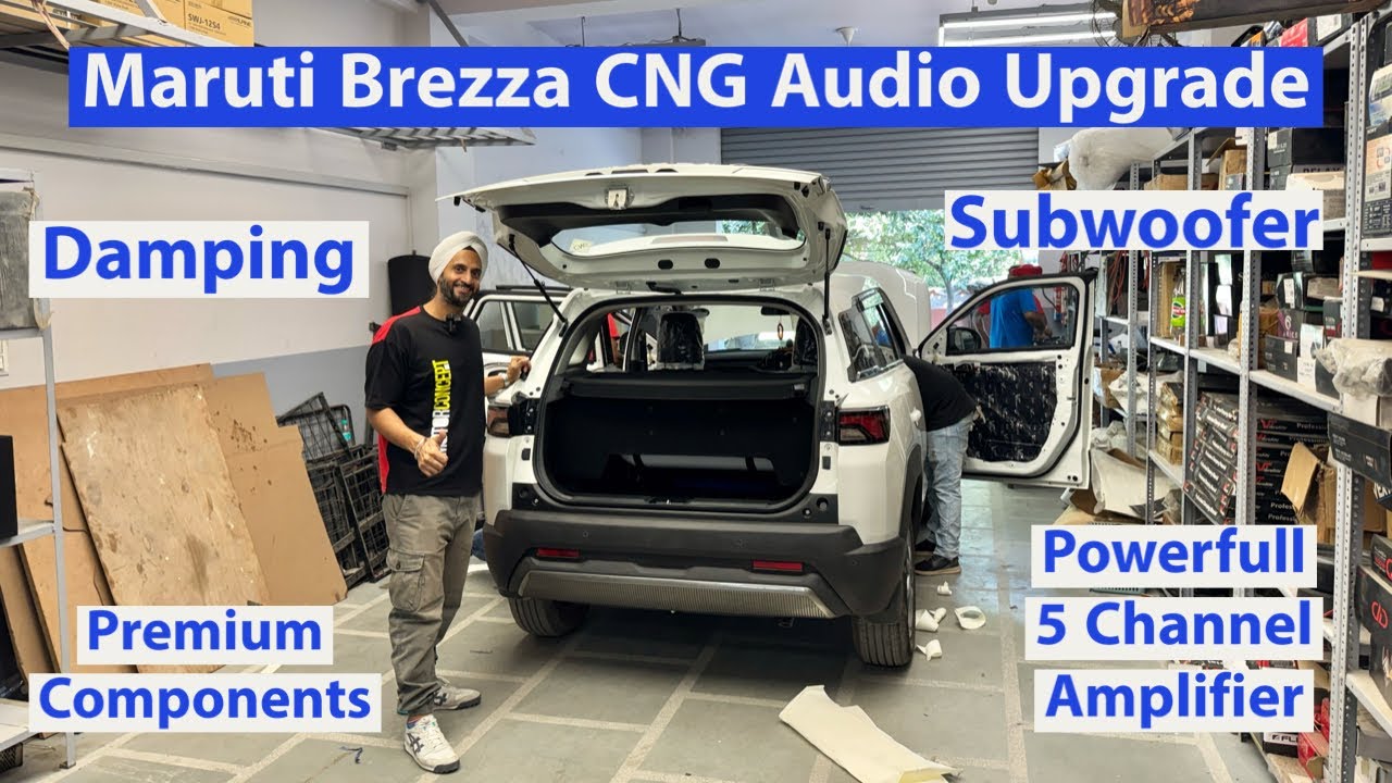 Maruti Brezza CNG Audio Upgrade | Stereo | Components | Amplifier | Damping | Motor Concept