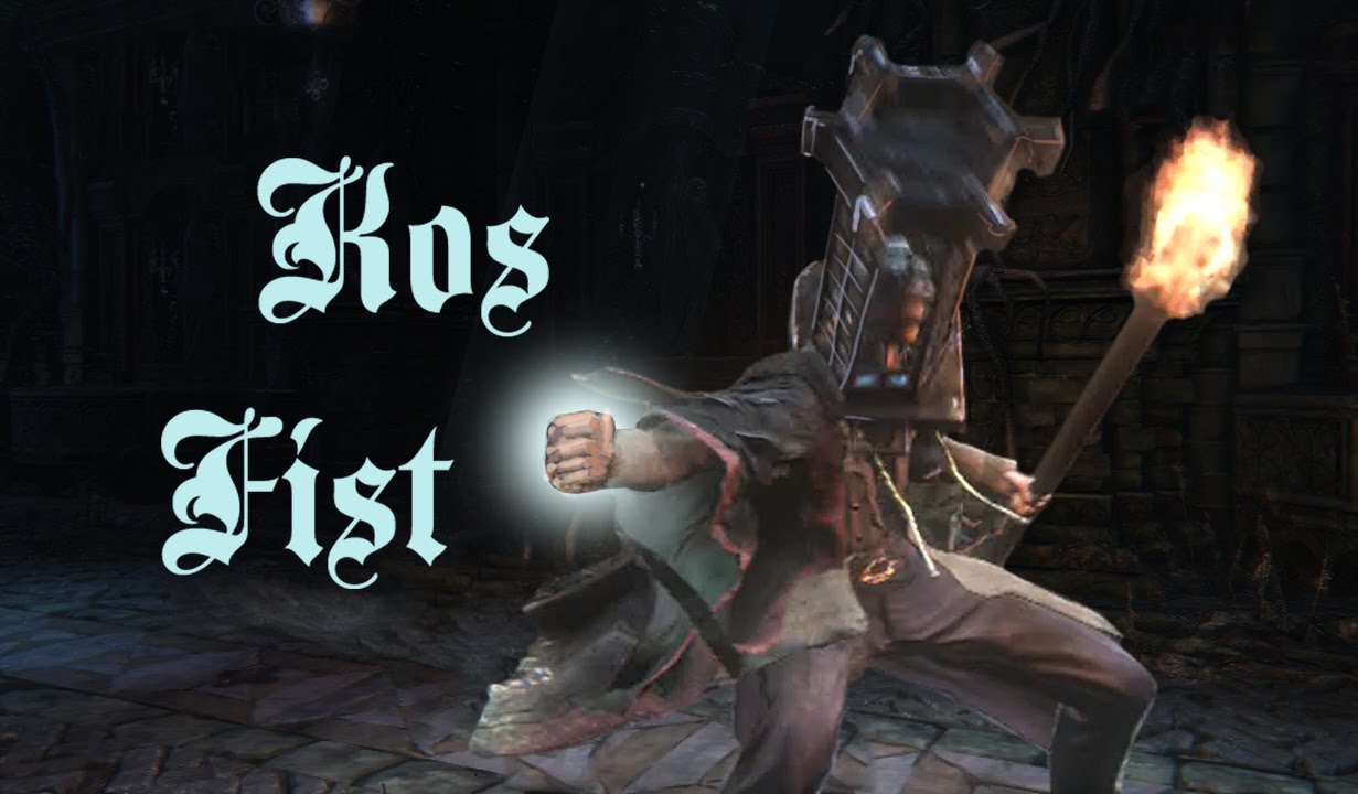 Bloodborne PVP - Kos Fist