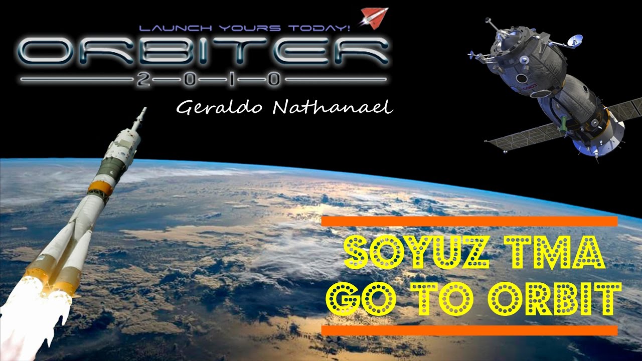 ORBITER 2016 Movie - Soyuz TMA Go To Orbit