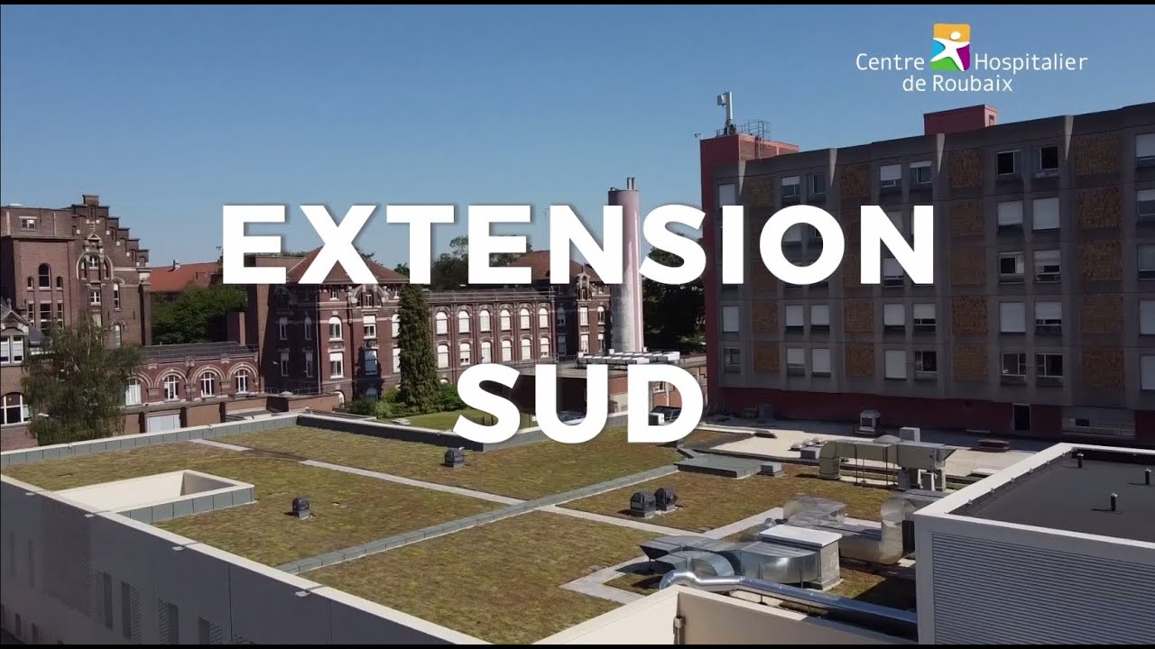 Vidéo de présentation de l'Extension sud de l'hôpital Victor Provo à Roubaix