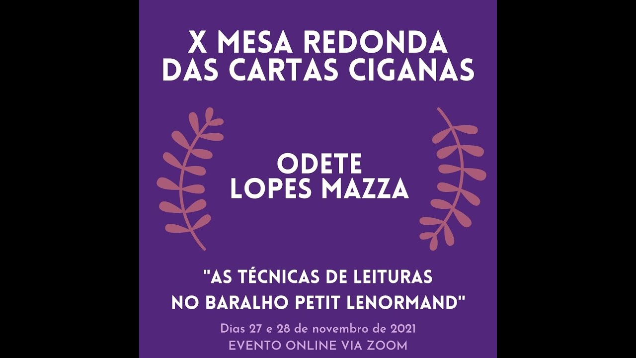 Palestra Odette Mazza - 10ª Mesa Redonda das Cartas Ciganas