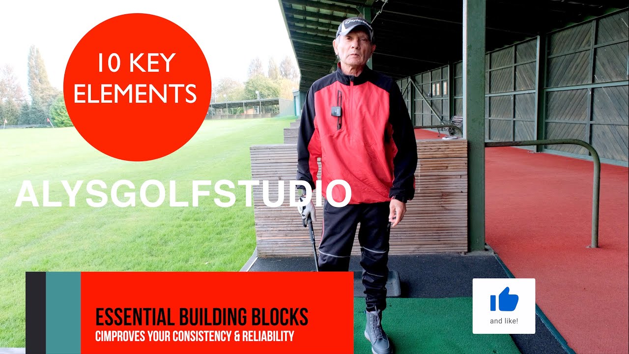 Golf fundamentals and essential building blocks