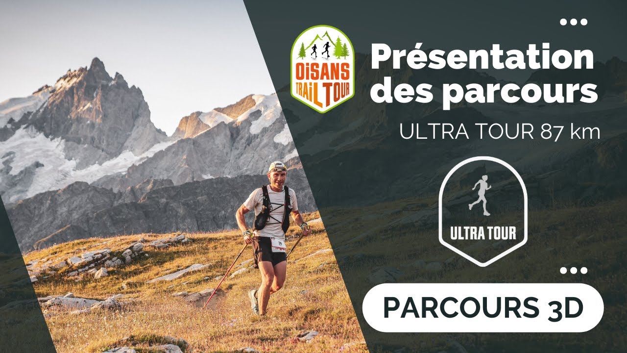 Oisans Trail Tour - Parcours Ultra Tour 2023