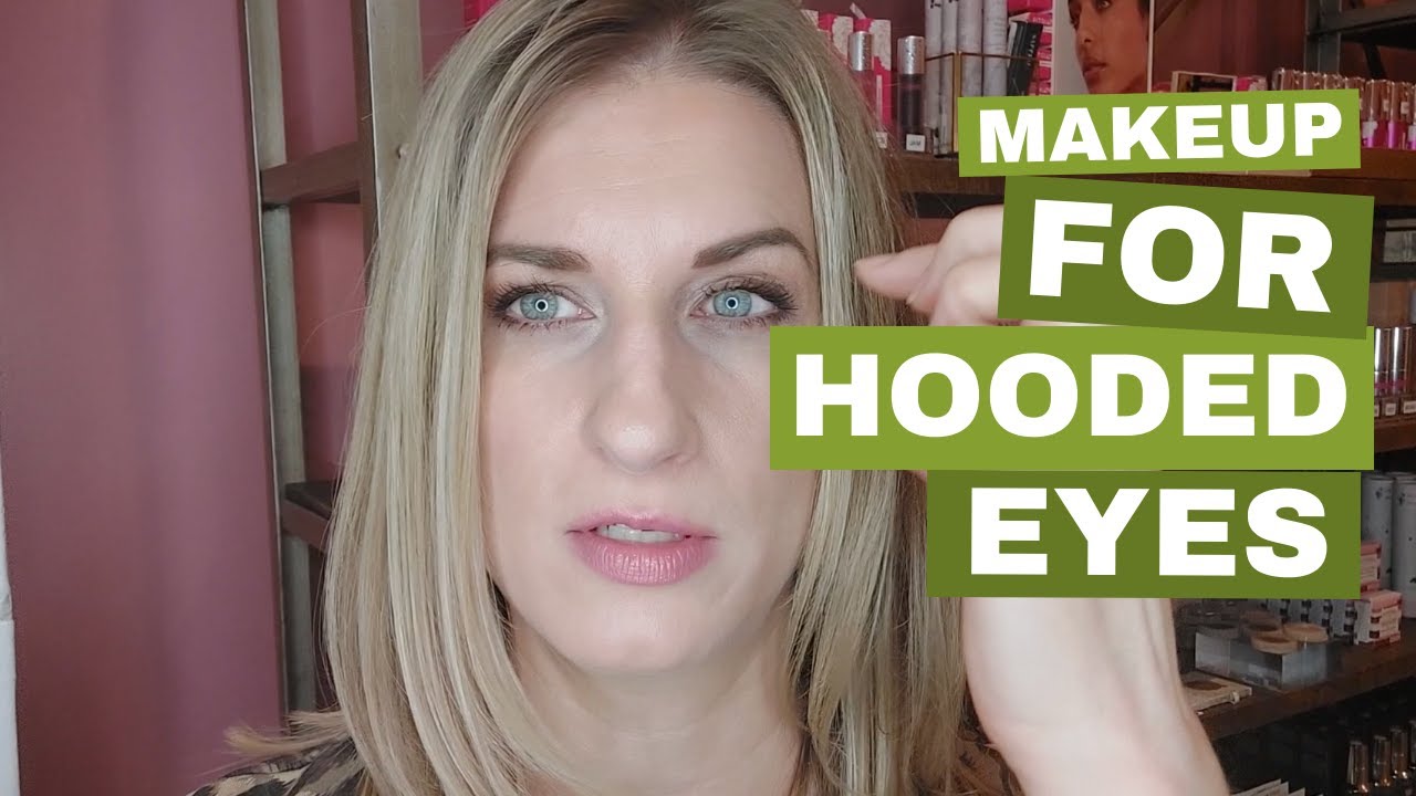 Makeup for Hooded Eyes
