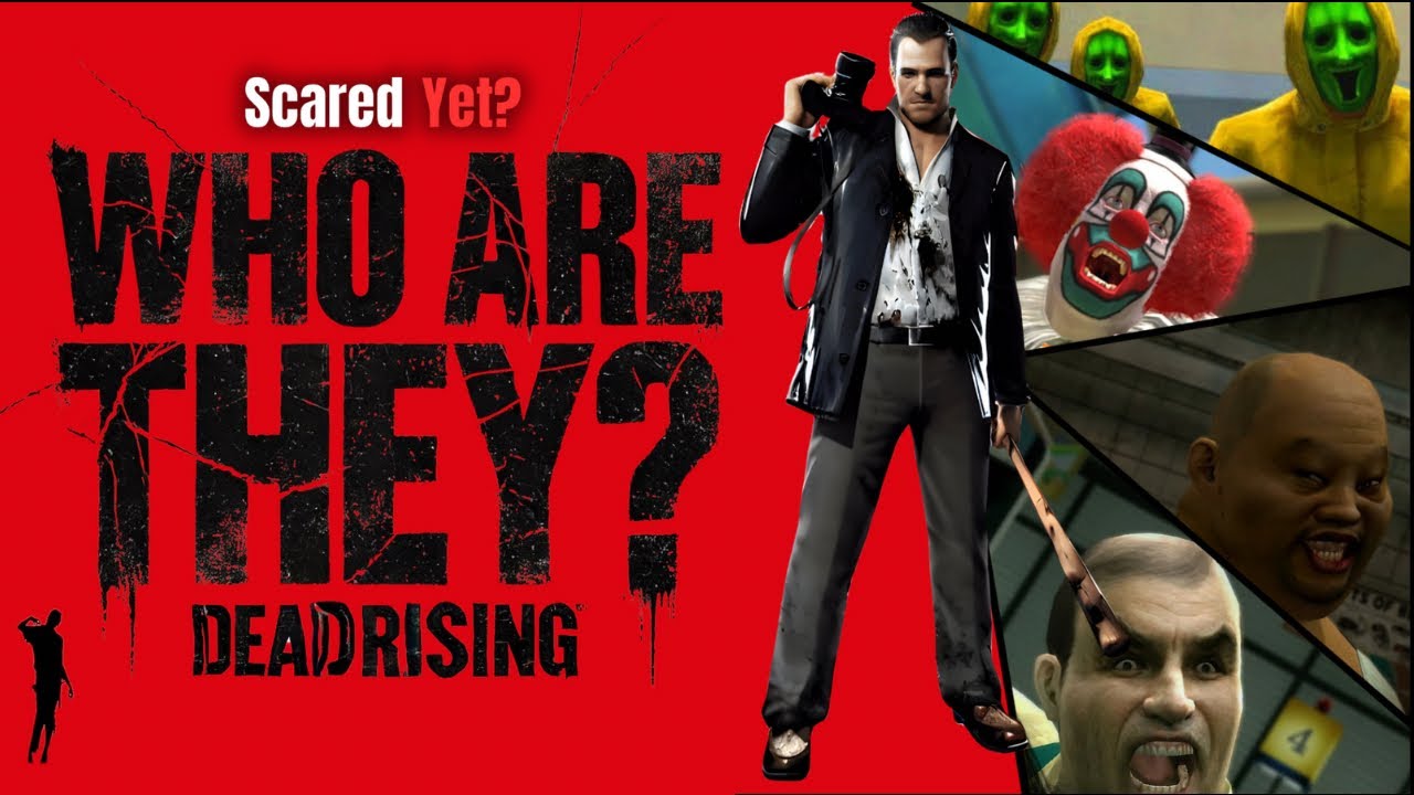 Dead Rising: The Psychopaths - Explored (Who are they?)