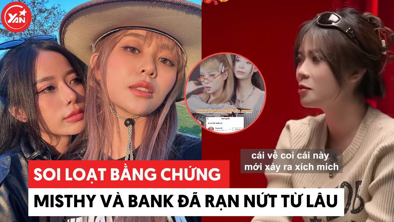 Soi loạt bằng chứng cho thấy MisThy v&agrave; người y&ecirc;u đồng giới đ&atilde; rạn nứt từ l&acirc;u #misthy #yannews