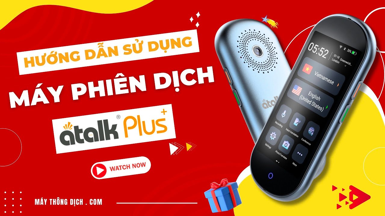 Hướng Dẫn Sử Dụng Máy Phiên Dịch Atalk Plus+ || Dịch Ngoại Tuyến 17 Ngôn Ngữ Có Tiếng Việt Chỉ 0.2s