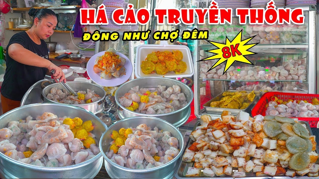 Tiệm Há Cảo Truyền Thống Người Hoa Toàn Món Ngon Làm Thủ Công Ở Sài Gòn