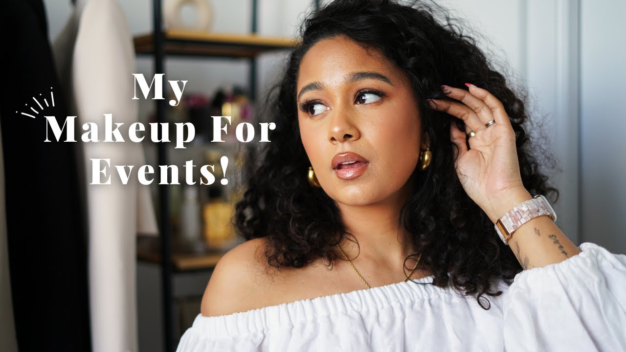 How I Do My Makeup For Events 🤩