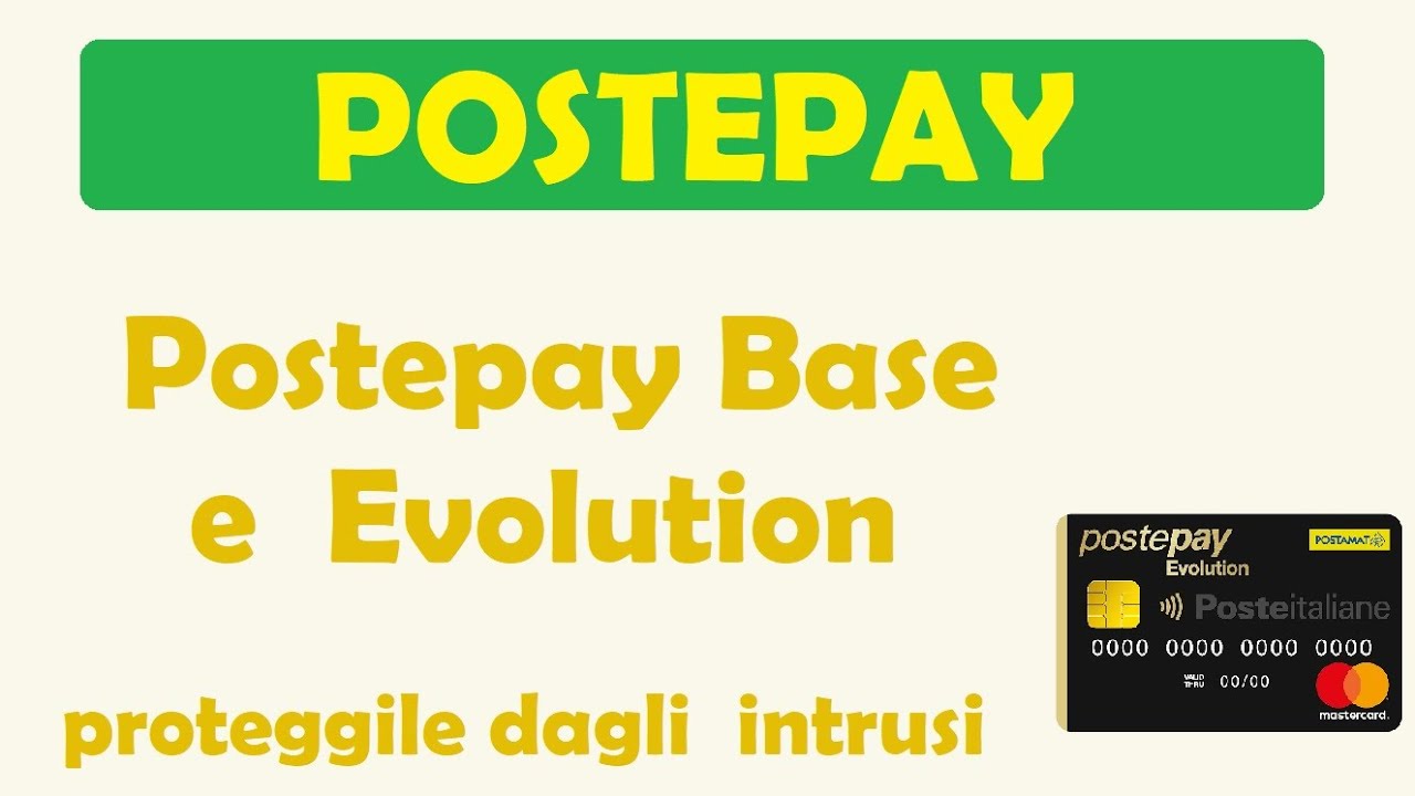 POSTEPAY e PostePay Evolution metti al sicuro Difendi la Tua Carta Credito Visa MasterCard Tutorial