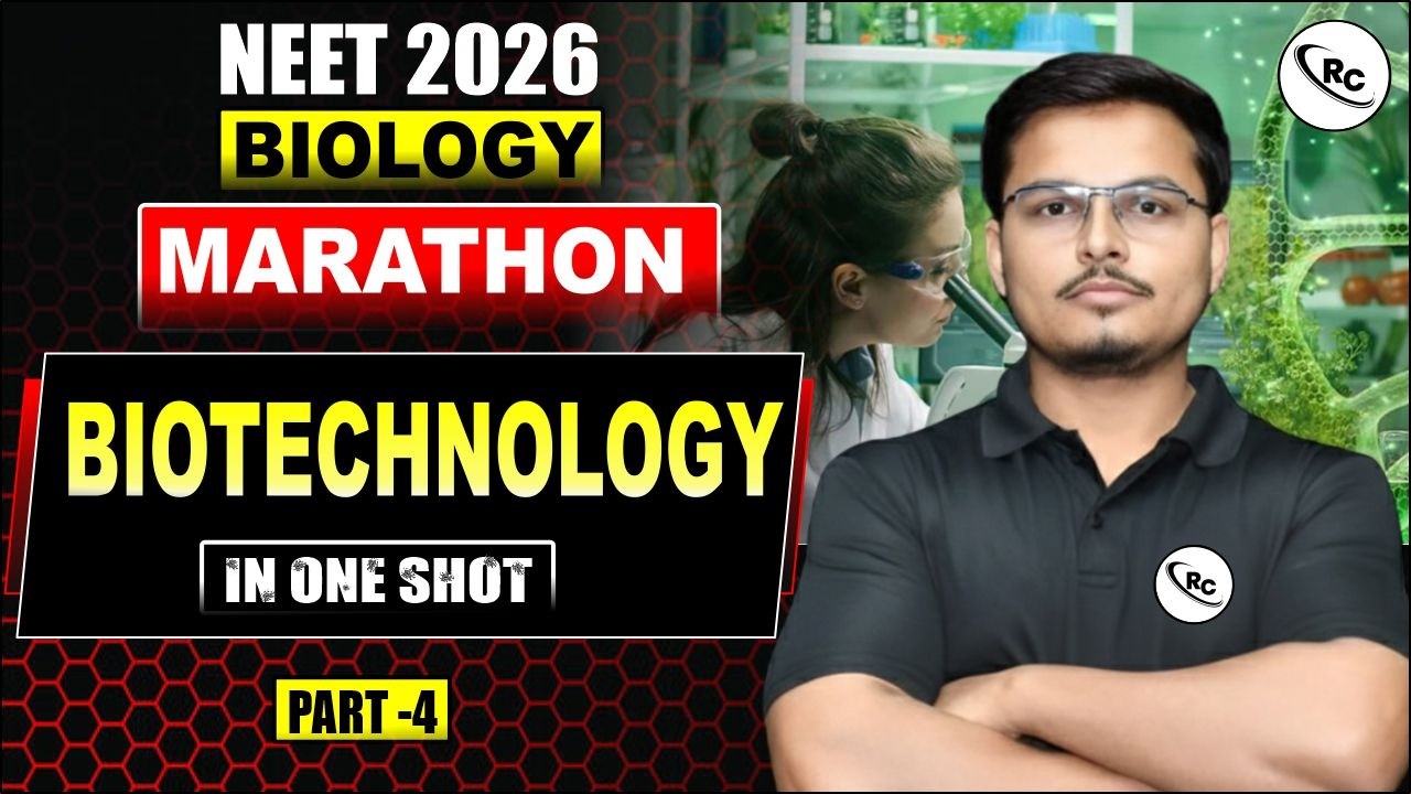NEET 2026 : Biology Marathon | Biotechnology | Biotehnology NEET | NEET Preparation 2026 | NEET 2026