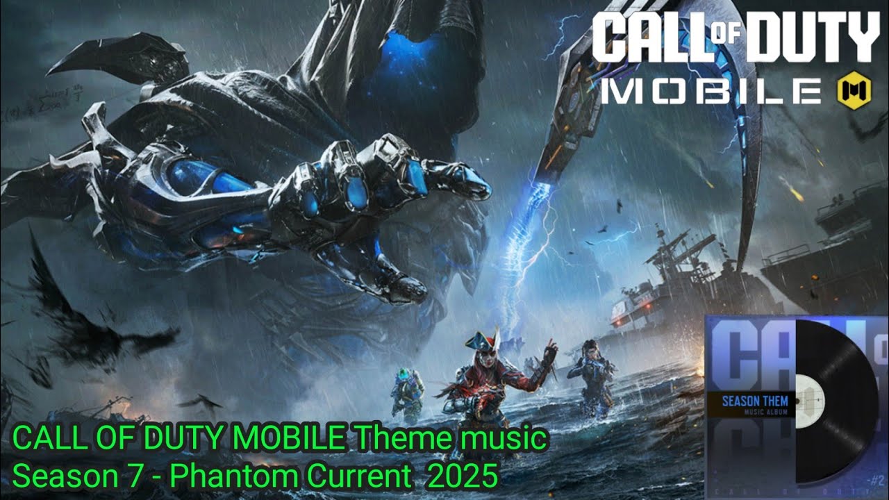 CALL OF DUTY MOBILE (2025)--OST_SEASON 7 PHANTOM CURRENT FULL THEME SONG [HQ]