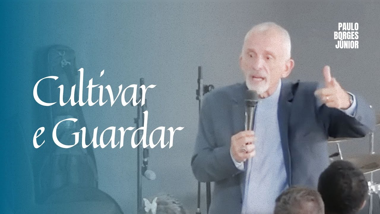 Cultivar e Guardar - Paulo Borges Júnior