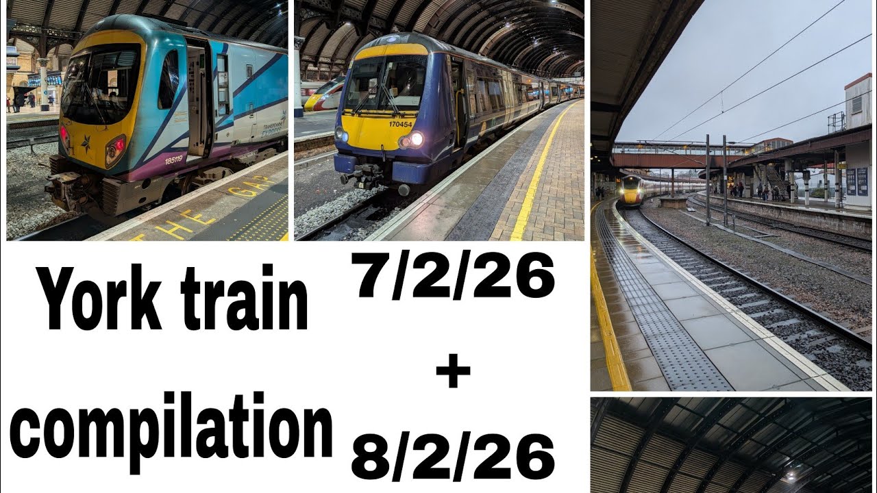 York train compilation 7/2/26 and 8/2/26