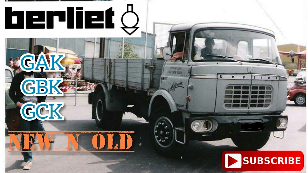 BERLIET ... GAK, GBK, GCK.