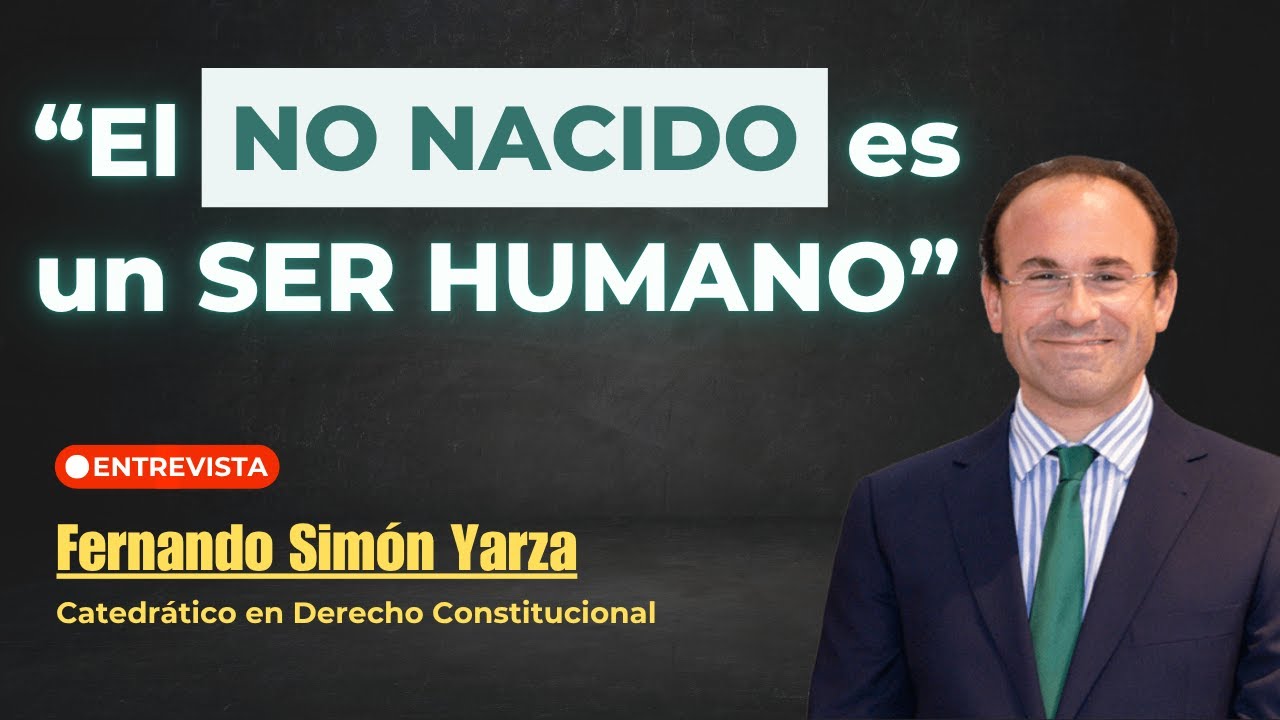 ¿ABORTO en la CONSTITUCIÓN? ⚖️| Fernando Simón Yarza lo EXPLICA TODO