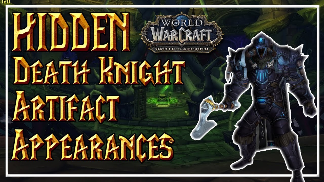 HIDDEN DEATH KNIGHT ARTIFACT APPEARANCES│Legion