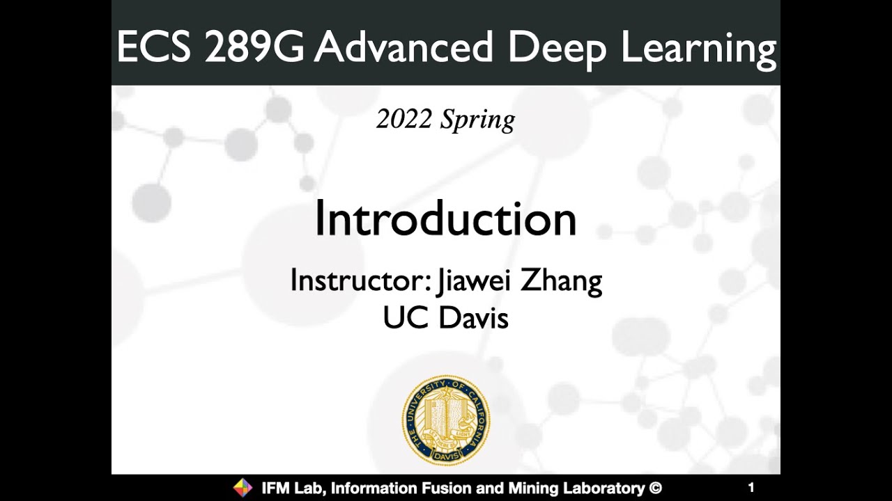 ECS 289G: Introduction