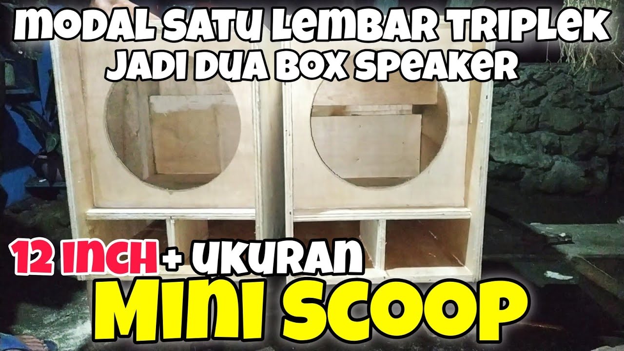 Cara membuat box mini scoop 12 in, satu lembar triplek 2 box