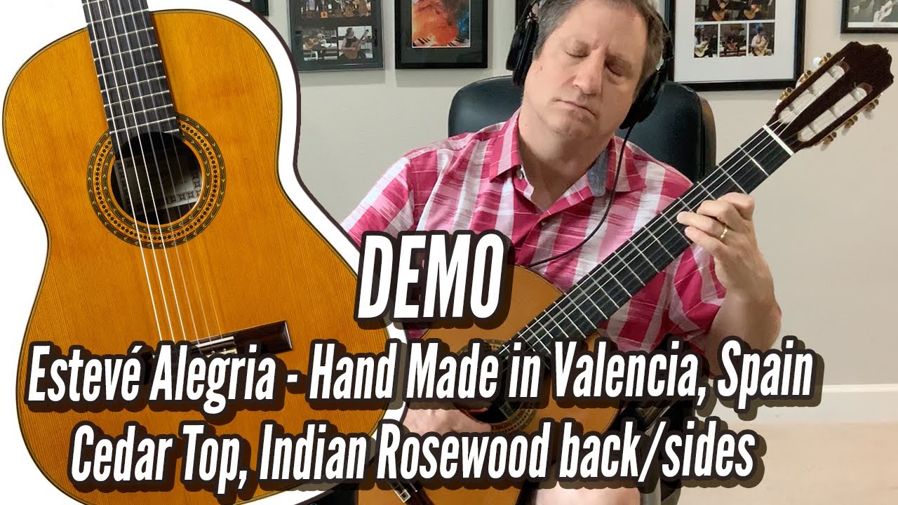 DEMO: Estevé Alegria - All Solid Wood Classical Guitar - Hand made in Valencia, Spain