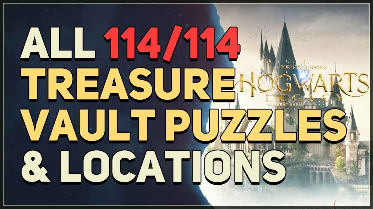 All 114 Treasure Vaults Locations & Puzzles Hogwarts Legacy