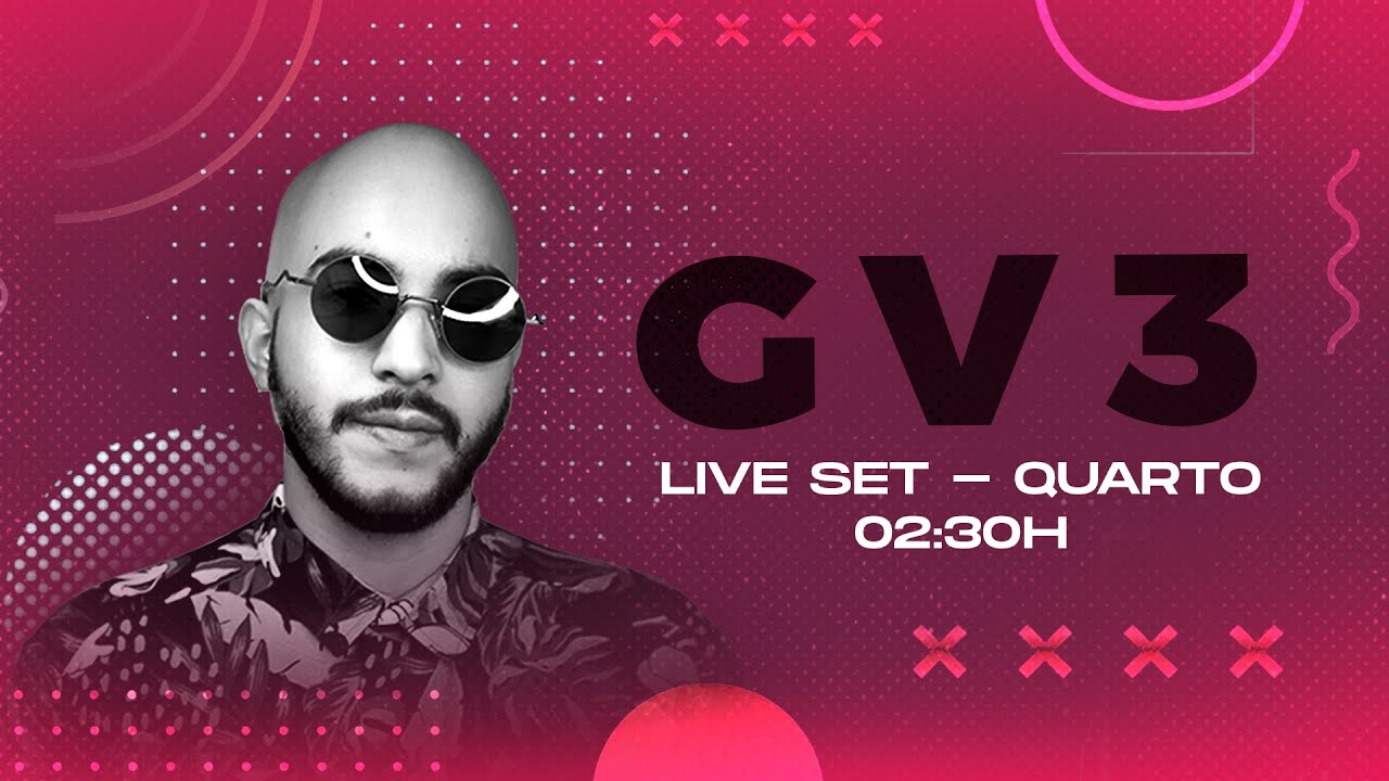 GV3 - LIVE SET @ QUARTO (MÚSICA ELETRÔNICA GOSPEL)