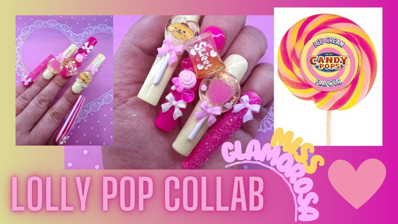 GLAMOROSA 3D LOLLIPOP COLLAB| TRENDING NAILS
