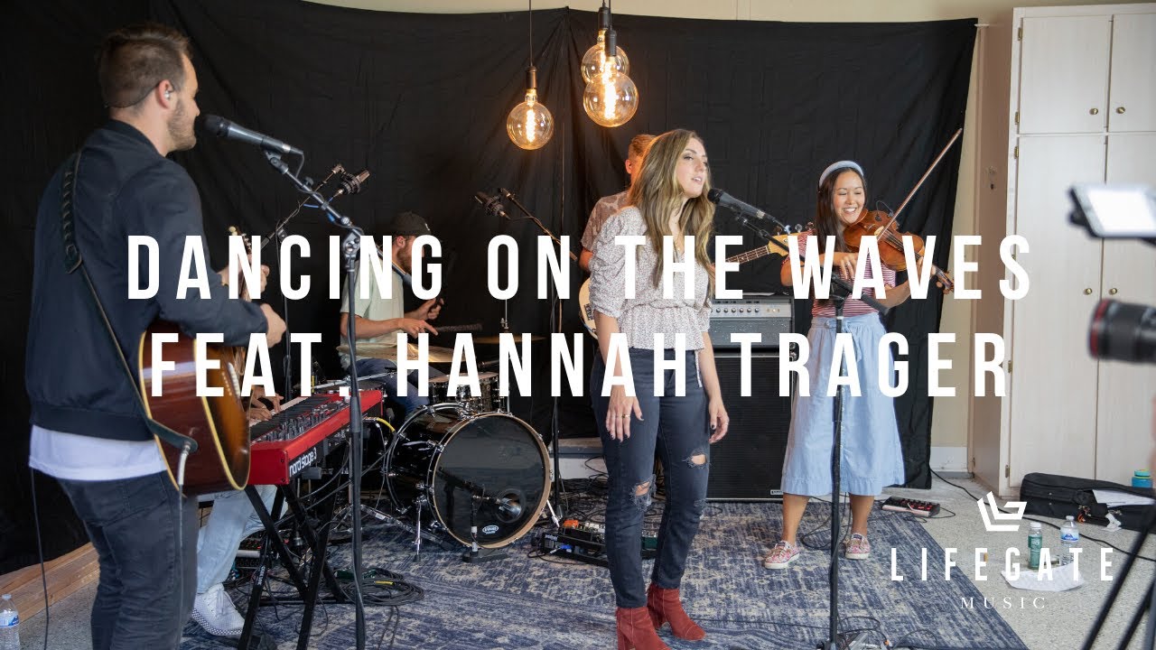 DANCING ON THE WAVES | | Cover by LIFEGATE MUSIC | | feat. Hannah Trager