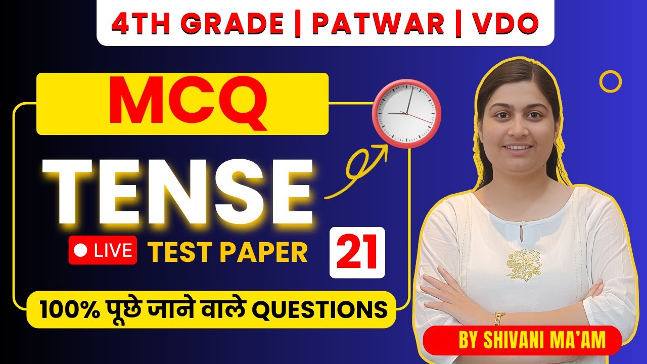 Tense के 100% Exam Hit MCQs 🔥 | 4th Grade | Patwar | VDO | By Shivani Ma'am