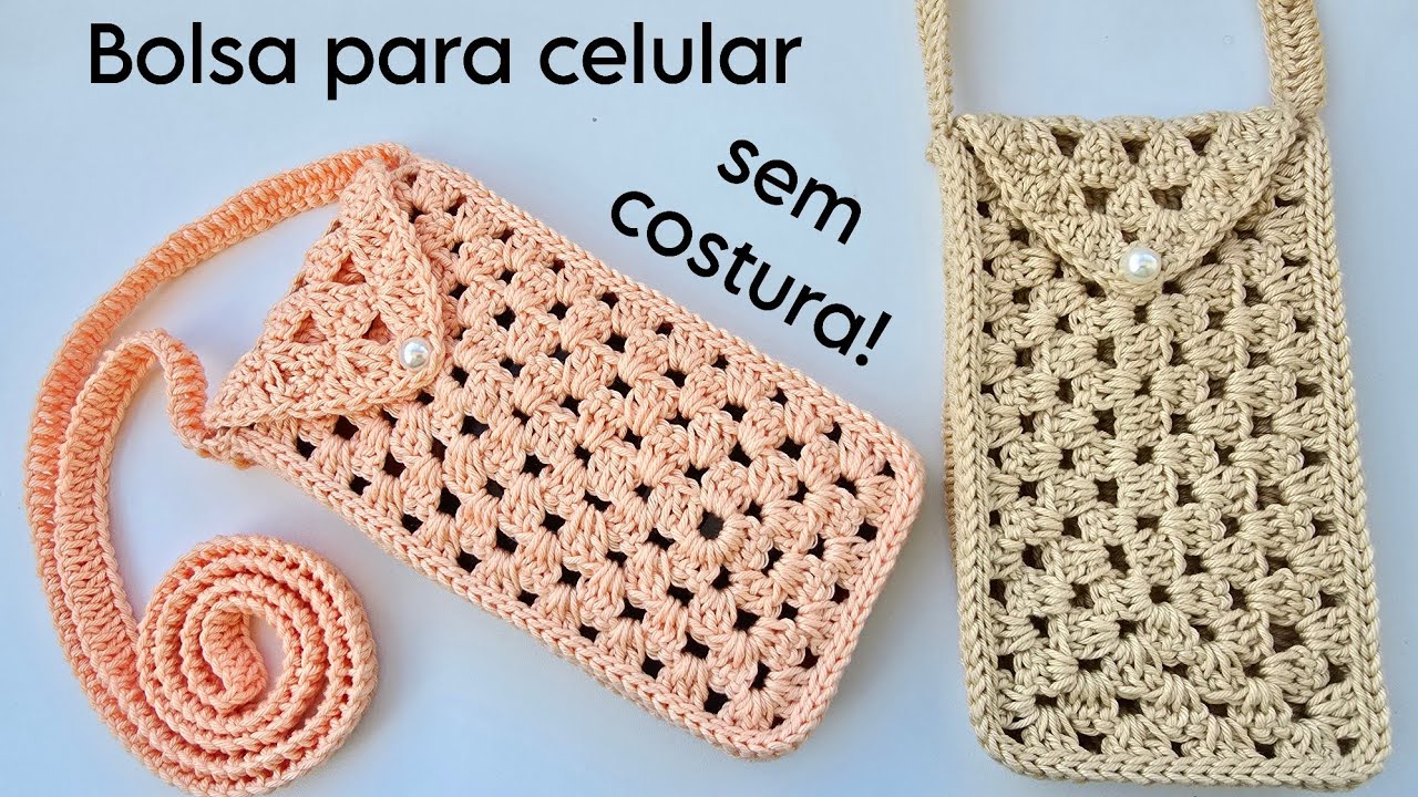 BOLSA DE CROCH&Ecirc; PARA CELULAR SEM COSTURA